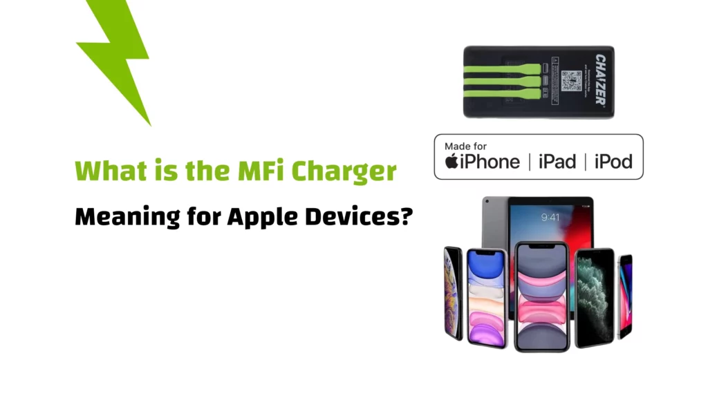 What is the MFi Charger Meaning for Apple Devices?